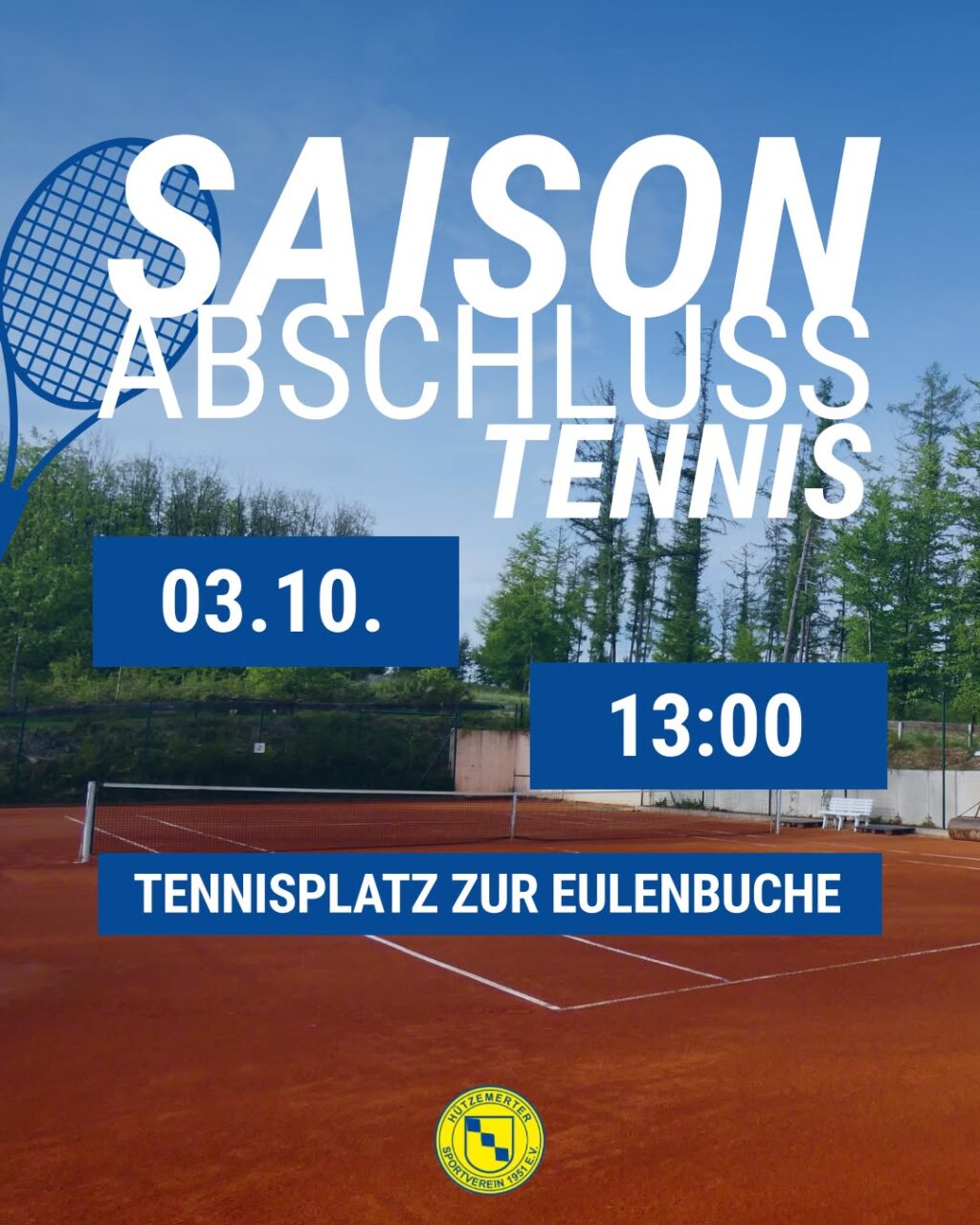 Flyer für den Saisonabschluss Tennis am 03.10. um 13:00.